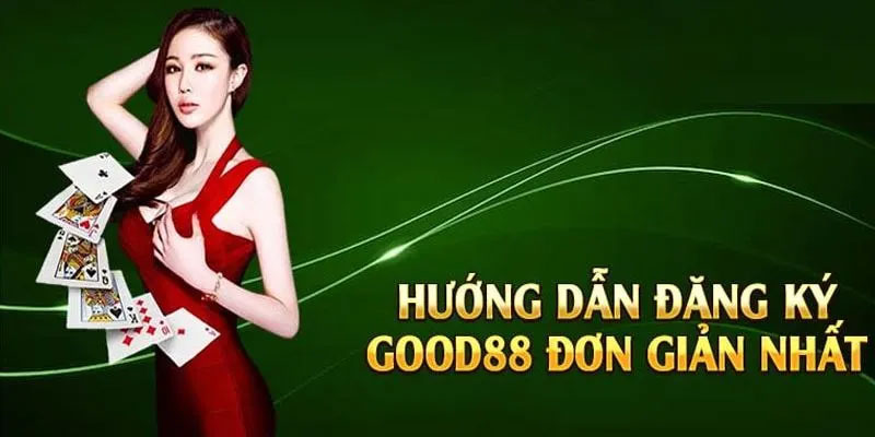 Đăng ký Good88 - Tham gia cá cược nhận ngay thưởng lớn 4 Lưu ý khi thực hiện đăng ký Good88